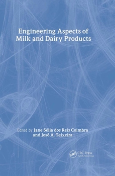 Hardcover Engineering Aspects of Milk and Dairy Products Book