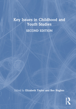 Hardcover Key Issues in Childhood and Youth Studies Book