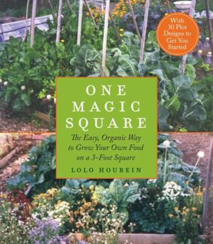 Paperback One Magic Square: The Easy, Organic Way to Grow Your Own Food on a 3-Foot Square Book