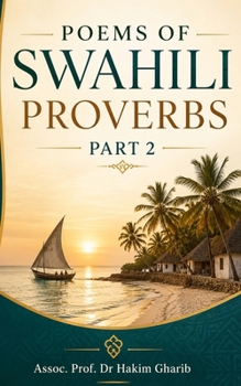 Paperback Poems of Swahili Proverbs Part 2 Book