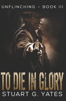 Paperback To Die In Glory Book