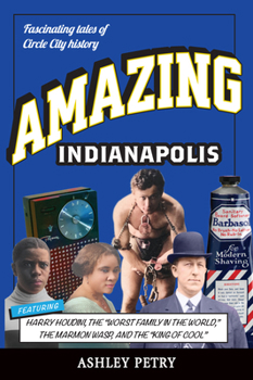Paperback Amazing Indianapolis Book