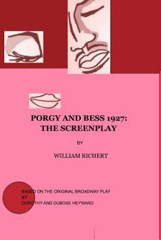 Paperback Porgy and Bess 1927: The Screenplay Book