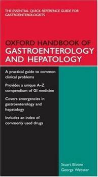 Paperback Oxford Handbook of Gastroenterology & Hepatology (Oxford Handbooks Series) Book