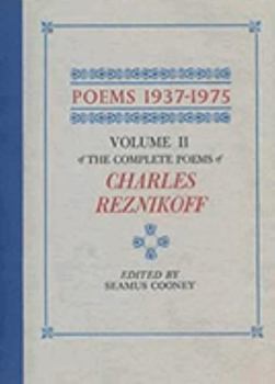 Hardcover Poems 1937-1975: The Complete Poems of Charles Reznikoff, Vol. 2 Book