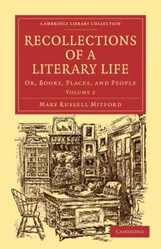 Paperback Recollections of a Literary Life: Or, Books, Places, and People Book
