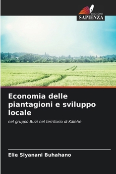 Paperback Economia delle piantagioni e sviluppo locale [Italian] Book