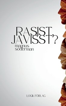 Paperback Rasist, javisst? [Swedish] Book