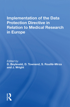 Paperback Implementation of the Data Protection Directive in Relation to Medical Research in Europe Book