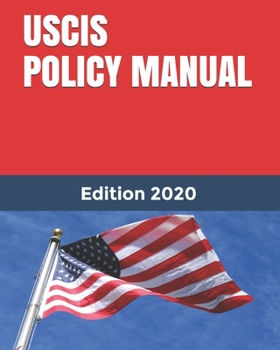 Paperback Uscis Policy Manual: Updated version Book