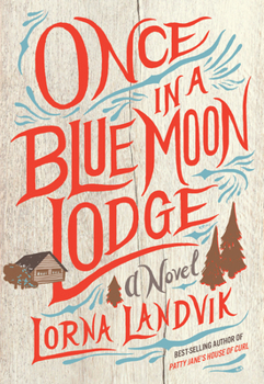 Paperback Once in a Blue Moon Lodge Book