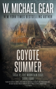 Coyote Summer (Saga of the Mountain Sage, 4) - Book #4 of the Saga of the Mountain Sage