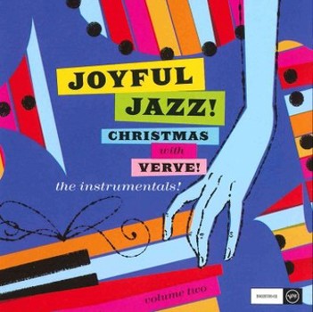 Joyful Jazz! Christmas With Verve, Vol. 2: The Ins