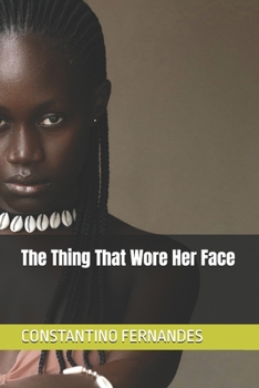 Paperback The Thing That Wore Her Face Book