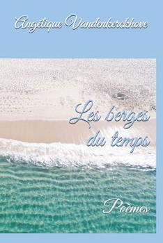 Paperback Les berges du temps [French] Book