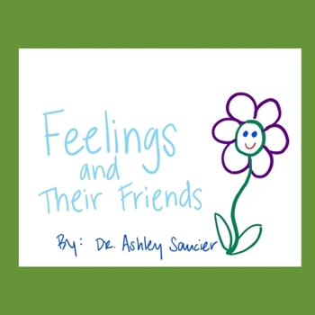 Paperback Feelings and Their Friends Book