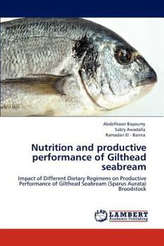 Paperback Nutrition and Productive Performance of Gilthead Seabream Book