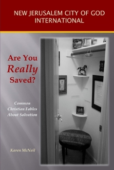 Paperback Are You Really Saved?: Common Christian Fables About Salvation Book