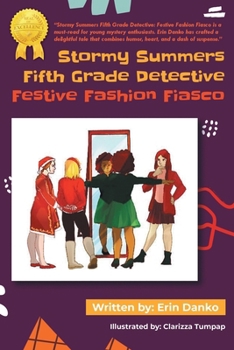Paperback Stormy Summers Fifth Grade Detective: Festive Fashion Fiasco [Large Print] Book