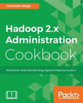 Paperback Hadoop 2.x Administration Cookbook Book