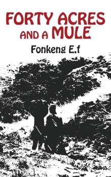 Paperback Forty Acres and a Mule Book