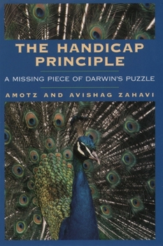 Paperback The Handicap Principle: A Missing Piece of Darwin's Puzzle Book