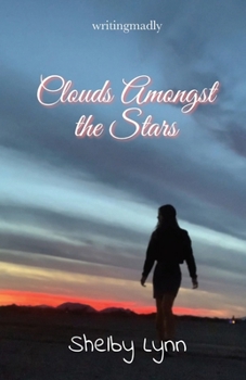 Paperback Clouds Amongst the Stars (a poetry collection) Book