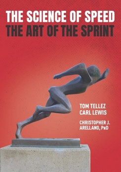 Paperback The Science of Speed The Art of the Sprint Book