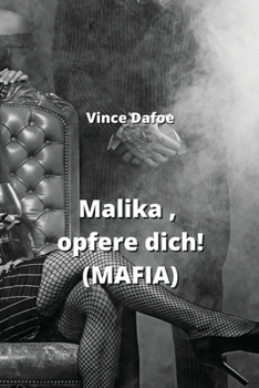 Paperback Malika, opfere dich! (MAFIA) [German] Book