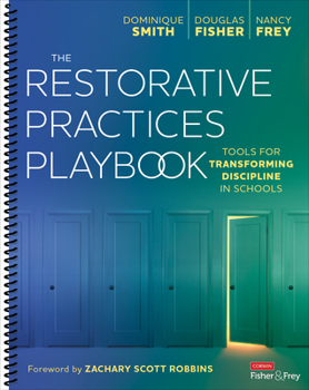 Spiral-bound The Restorative Practices Playbook: Tools for Transforming Discipline in Schools Book