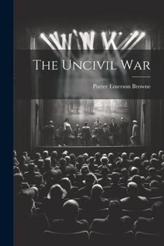 Paperback The Uncivil War Book