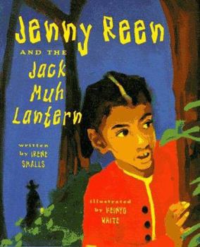 Hardcover Jenny Reen and the Jack Muh Lantern Book