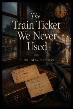 Paperback The Train Ticket We Never Used Book