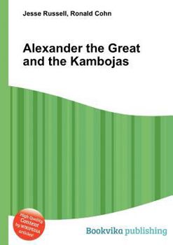 Paperback Alexander the Great and the Kambojas Book
