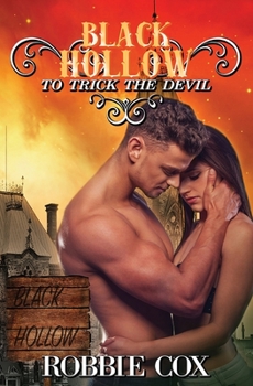 Paperback Black Hollow: To Trick the Devil Book