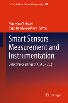 Hardcover Smart Sensors Measurement and Instrumentation: Select Proceedings of Ciscon 2021 Book