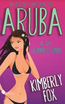Aruba - Book #3 of the Bad Boys on the Beach