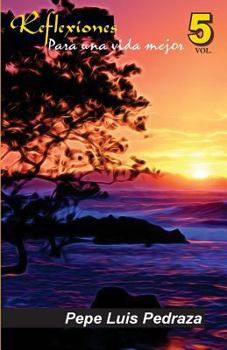 Paperback Reflexiones Para Una Vida Mejor - Vol. 5 [Spanish] Book