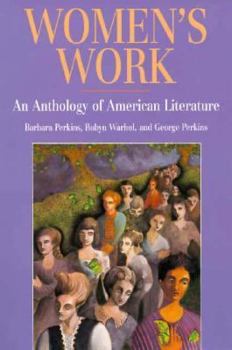 Paperback Women's Work: An Anthology of American Literature Book