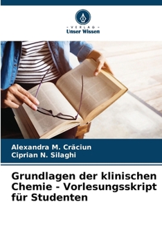Grundlagen der klinischen Chemie - Vorlesungsskript für Studenten (German Edition)