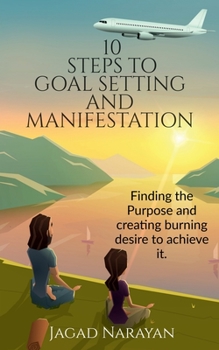 Paperback 10 Steps to Goal Setting and Manifestation Book