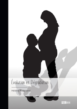 Paperback Évolution et Dégradation [French] Book