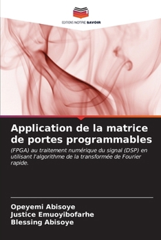 Paperback Application de la matrice de portes programmables [French] Book