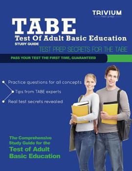 Paperback TABE Test of Adult Basic Education Study Guide: Test Prep Secrets for the TABE Book