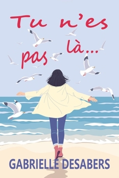 Paperback Tu n'es pas là [French] Book