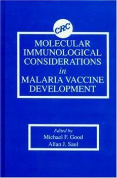 Hardcover Molecular Immunological Considerations in Malaria Vaccine Development Book