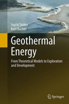 Paperback Geothermal Energy: From Theoretical Models to Exploration and Development Book