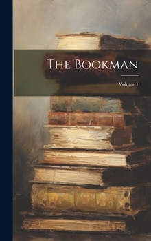 Hardcover The Bookman; Volume 1 Book
