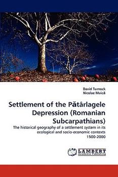 Paperback Settlement of the P Tarlagele Depression (Romanian Subcarpathians) Book