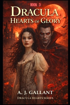 Dracula: Hearts of Glory